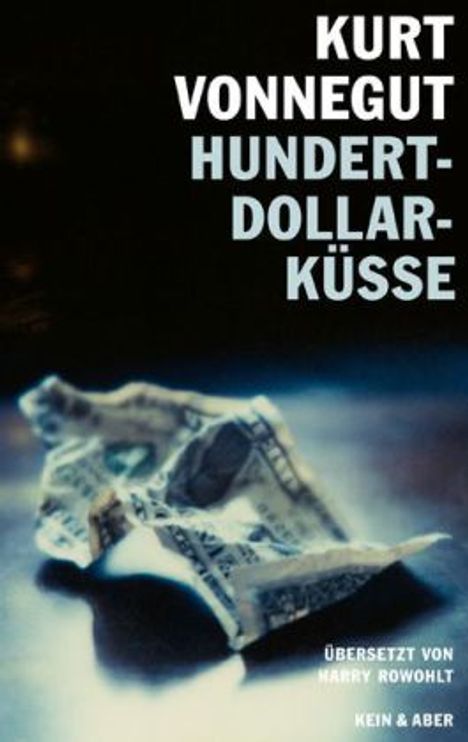 Kurt Vonnegut: Vonnegut, K: Hundert-Dollar-Küsse, Buch