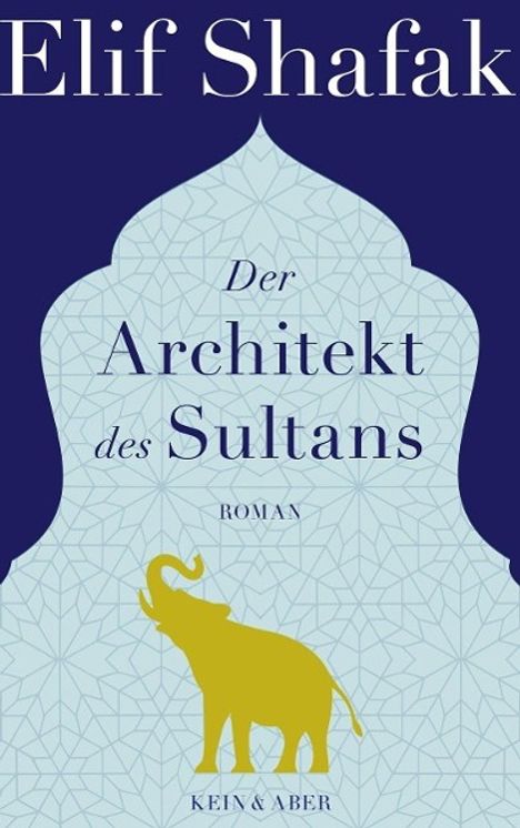 Elif Shafak: Der Architekt des Sultans, Buch