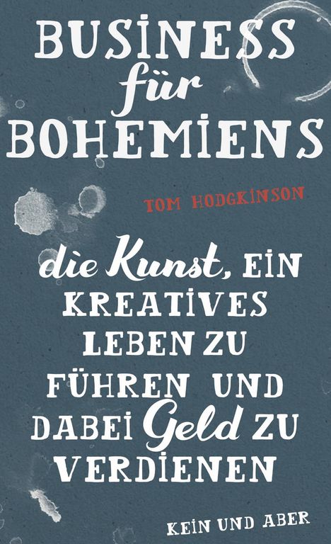Tom Hodgkinson: Business für Bohemiens, Buch