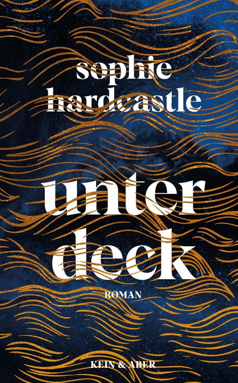 Sophie Hardcastle: Unter Deck, Buch