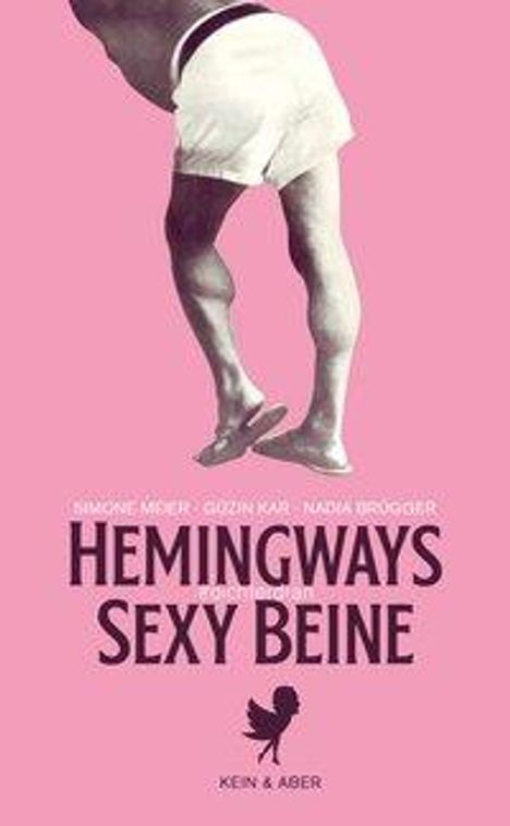 Hemingways sexy Beine, Buch