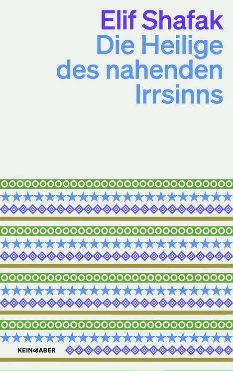 Elif Shafak: Die Heilige des nahenden Irrsinns, Buch