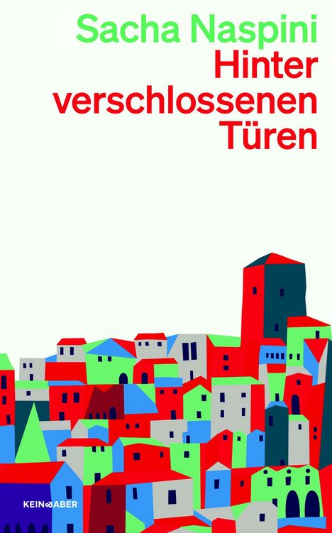 Sacha Naspini: Hinter verschlossenen Türen, Buch