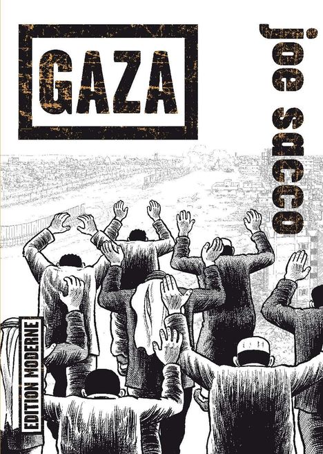 Joe Sacco: Sacco, J: Gaza, Buch