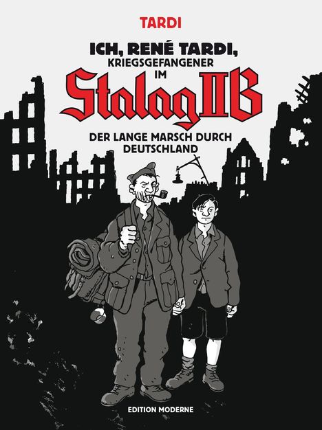 Jacques Tardi: Ich, René Tardi, Kriegsgefangener im Stalag II B - Bd. 2, Buch