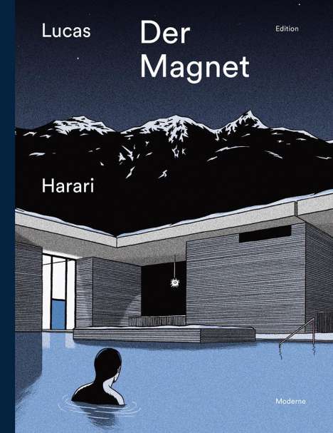 Lucas Harari: Der Magnet, Buch