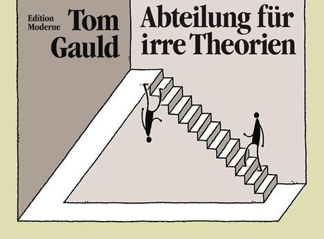Tom Gauld: Abteilung für irre Theorien, Buch