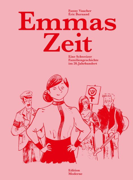 Titel: "Emmas Zeit". Untertitel: "Eine Schweizer Familiengeschichte im 20. Jahrhundert". Illustration von Figuren.