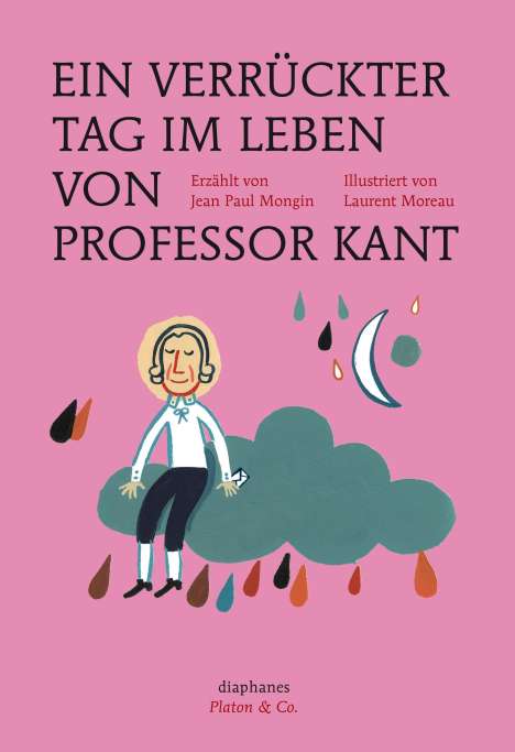 Jean Paul Mongin: Ein verrückter Tag im Leben von Professor Kant, Buch