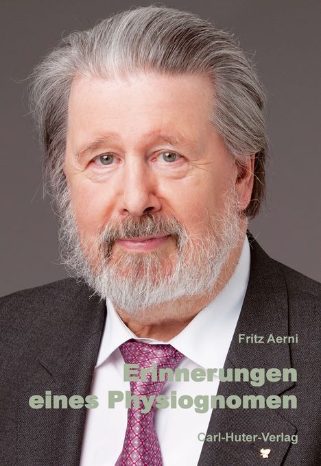 Fritz Aerni: Aerni, F: Erinnerungen eines Physiognomen, Buch