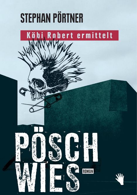 Stephan Pörtner: Pöschwies, Buch