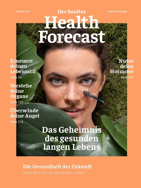 Sanitas Health Forecast: Sanitas Health Forecast: Geheimnis des gesunden langen Leben, Buch