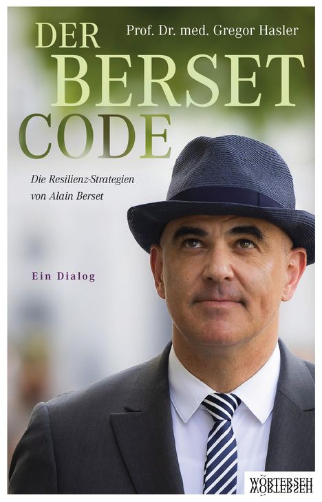 Gregor Hasler: Der Berset-Code, Buch