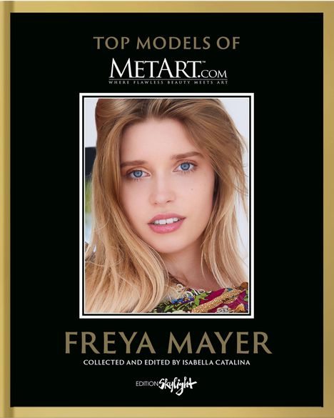 "TOP MODELS OF METART.com" zeigt eine Frau mit blauen Augen und blonden Haaren. Text: "FREYA MAYER" darunter.