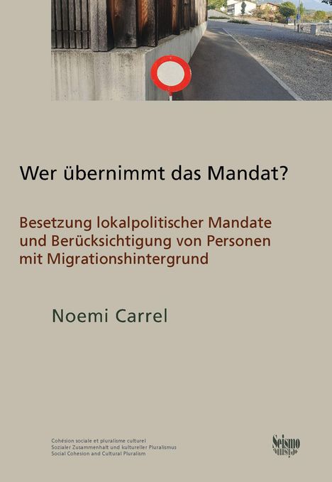 Carrel Noemi: Wer übernimmt das Mandat?, Buch