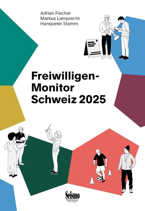 Adrian Fischer: Fischer, A: Freiwilligen-Monitor Schweiz 2025, Buch