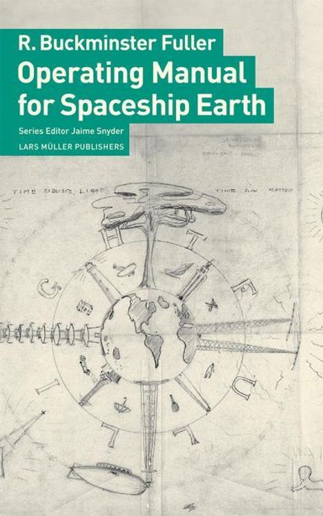 R. Buckminster Fuller: Operating Manual for Spaceship Earth, Buch