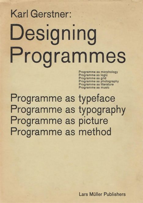 Karl Gerstner: Designing Programmes, Buch