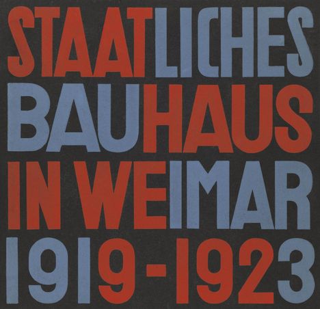 Staatliches Bauhaus in Weimar 1919 - 1923, Buch