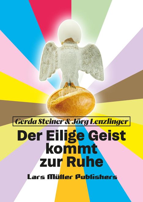 Gerda Steiner: Der Eilige Geist kommt zur Ruhe, Buch