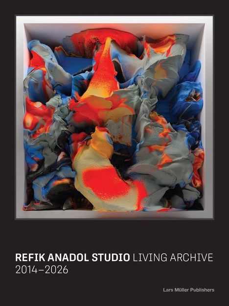 REFIK ANADOL STUDIO LIVING ARCHIVE 2014–2026.  
Abstrakte, bunte 3D-Illustration in einem quadratischen Rahmen.