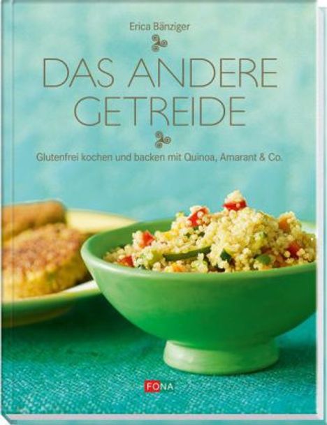 Erica Bänziger: Das andere Getreide, Buch