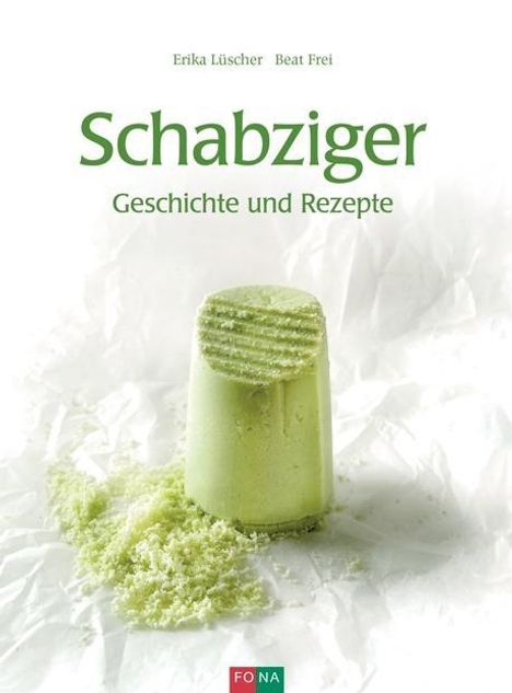 Erika Lüscher: Schabziger, Buch