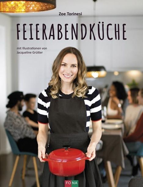 Zoe Torinesi: Feierabendküche, Buch