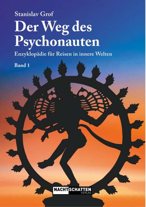 Stanislav Grof: Grof, S: Weg des Psychonauten Bd. 1, Buch