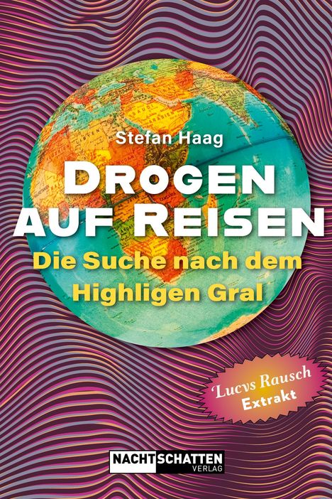 Stefan Haag: Drogen auf Reisen, Buch