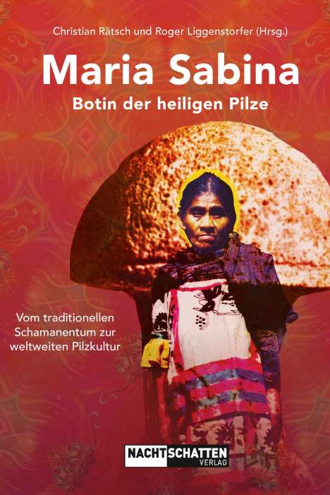 Maria Sabina - Botin der heiligen Pilze, Buch
