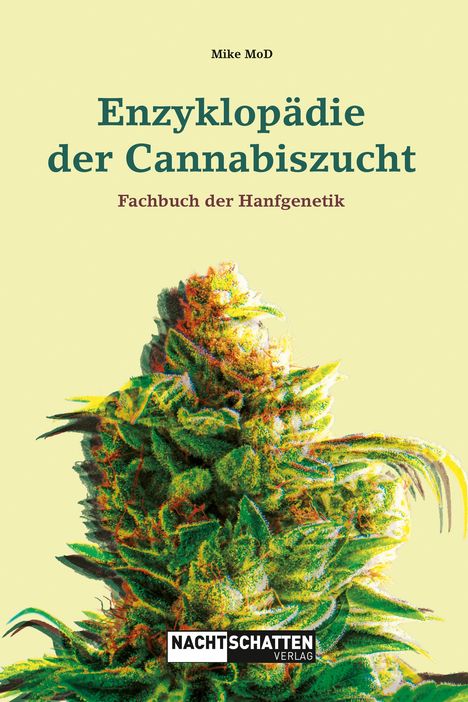 Mike MoD: Enzyklopädie der Cannabiszucht, Buch