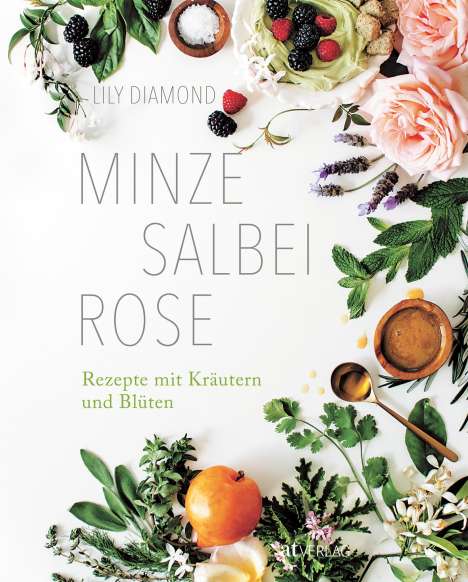 Lily Diamond: Diamond, L: Minze, Salbei, Rose, Buch