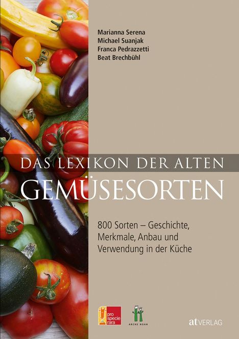 Marianna Serena: Das Lexikon der alten Gemüsesorten, Buch