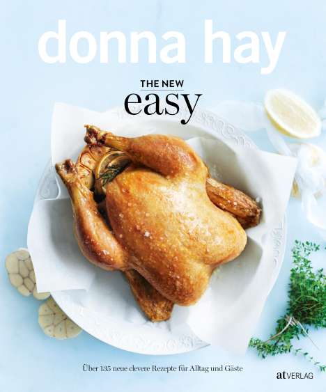 Donna Hay: The New Easy, Buch