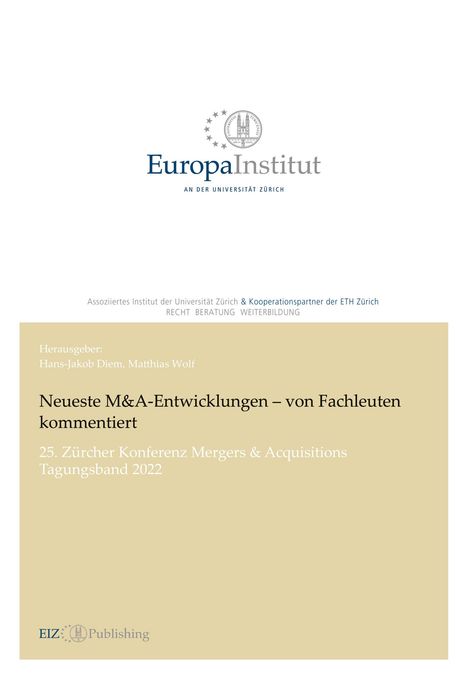 Hans-Jakob Diem: Neueste M&A-Entwicklungen - von Fachleuten kommentiert, Buch