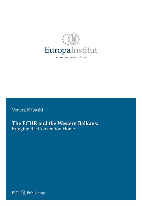 Venera Kabashi: The ECHR and the Western Balkans: Bringing the Convention Home, Buch