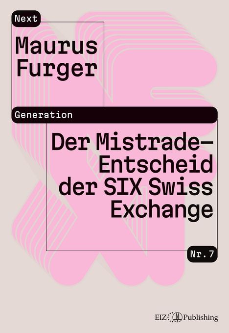 Maurus Furger: Der Mistrade-Entscheid der SIX Swiss Exchange, Buch