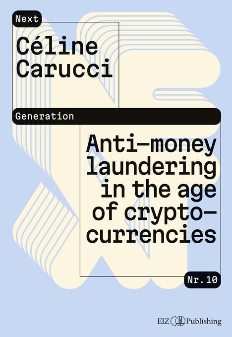 Celine Carucci: Anti-money laundering in the age of cryptocurrencies, Buch