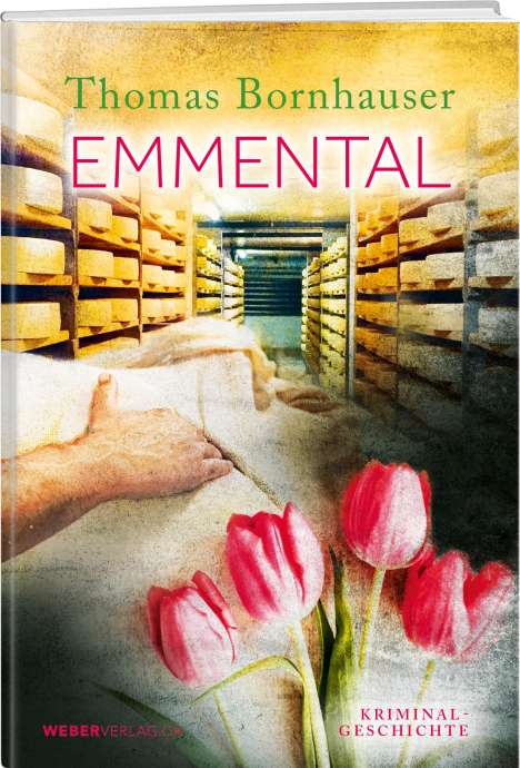 Thomas Bornhauser: Emmental, Buch
