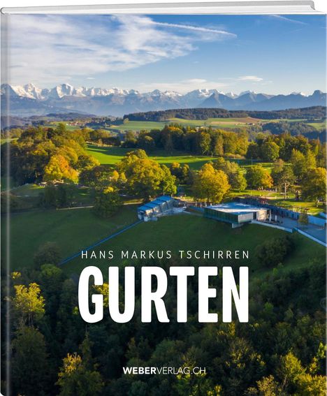 Hans Markus Tschirren: Gurten, Buch