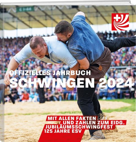 Esv: Offizielles Jahrbuch Schwingen 2024, Buch