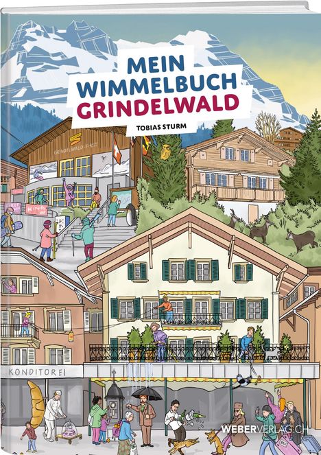 Nina Bieri: Mein Wimmelbuch Grindelwald, Buch