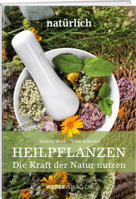 Yves Scherer: Heilpflanzen, Buch