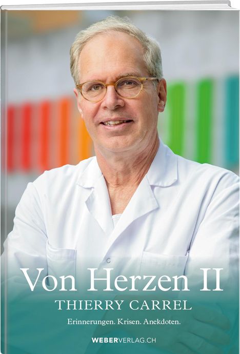 Thierry Carrel: Von Herzen II, Buch
