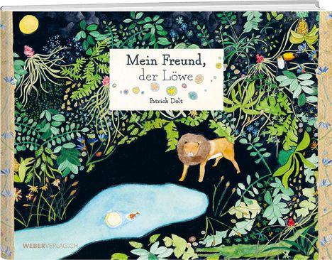 Patrick Dolt: Mein Freund der Löwe, Buch