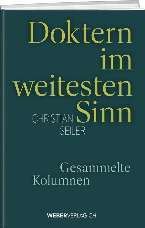 Christian Seiler: Doktern im weitesten Sinn, Buch
