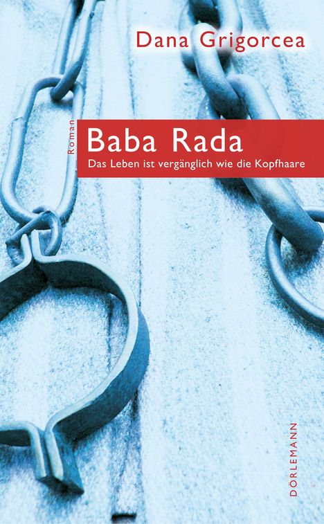 Dana Grigorcea: Baba Rada, Buch