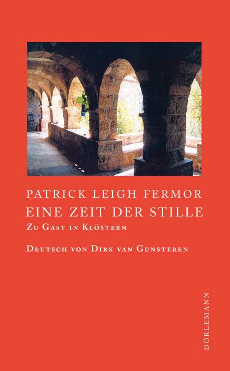 Patrick Leigh Fermor: Eine Zeit der Stille, Buch