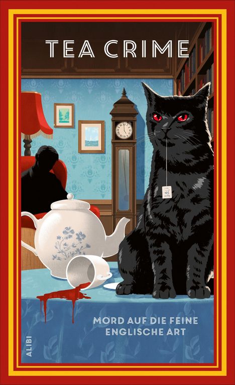 "TEA CRIME" und "MORD AUF DIE FEINE ENGLISCHE ART". Eine schwarze Katze mit roten Augen, Teekanne, Blut auf Tisch.